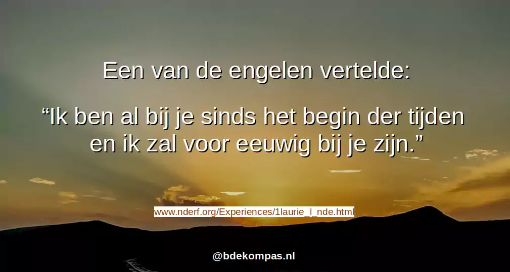 BDE bijna dood ervaring engelen zijn altijd bij je