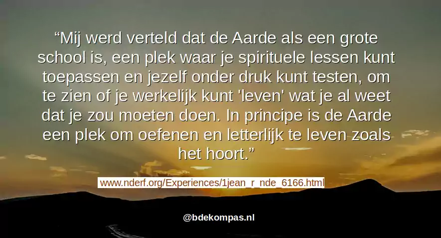 Het leven is een leerschool, het enige wat je meeneemt is …